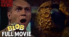 The Blob (1958) | Full Movie | Creature Features