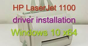 HP LaserJet 1100 driver installation Windows 10 x64
