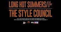 Long Hot Summers: The Story of The Style Council - streaming