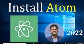 How to install Atom Editor on Windows 10 64bit | Updated 2022