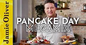 Pancake Megamix! | Jamie Oliver