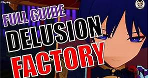 [Easy Guide] Delusion Factory - Domain Guide - Genshin Impact