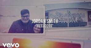 Jordan Smith - Feel Good (Lyric Video)