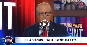 Watch Flashpoint with Gene Bailey on The Victory Channel April 18 2024 Thursday - Sermons Online