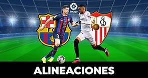 Alineación OFICIAL del Barcelona hoy ante el Sevilla en el partido de LaLiga