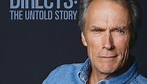Eastwood Directs: The Untold Story filme