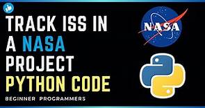 Python NASA Project: Using APIs to Track the International Space Station (ISS)