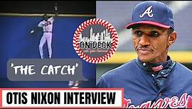 Otis Nixon Interview- Atlanta Braves