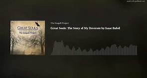 Great Souls: The Story of My Dovecote, by Isaac Babel