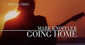 Mark Knopfler - Going Home (Theme Of The Local Hero | Official Video)