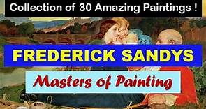 Masters of Painting | Fine Arts | Frederick Sandys | Art Slideshow | Great Painter | British Painter