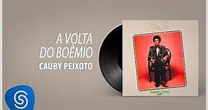 Cauby Peixoto - A Volta Do Boêmio (Álbum "1976") [Áudio Oficial]