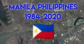 Philippines Manila Satellite images 1984 to 2020 Google Earth