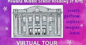 Howard Middle School Academy of Arts Virtual Tour