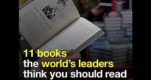 These are the 11 books the world’s leaders think you should read