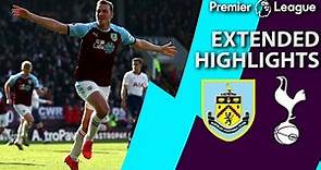 Burnley v. Tottenham | PREMIER LEAGUE EXTENDED HIGHLIGHTS | 2/23/19 | NBC Sports