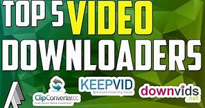 Top 5 YouTube Video Downloaders