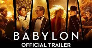 BABYLON | Official Trailer (2022 Movie) – Brad Pitt, Margot Robbie, Diego Calva, Tobey Maguire