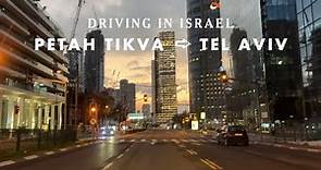 Petah Tikva ➪ Tel Aviv Driving in Israel 2022