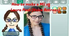 How to make a Mii of Laura Post (Voice Actress)