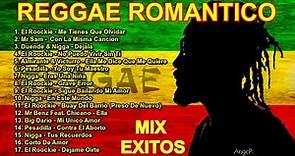 Reggae Romantico Mix Exitos
