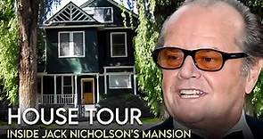 Jack Nicholson | House Tour | $10 Million Los Angeles Mansion & More