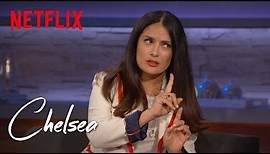 Salma Hayek (Full Interview) | Chelsea | Netflix