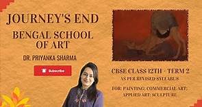 Bengal School of painting I Journey’s End - Painting's Study and Description I CBSE Class 12