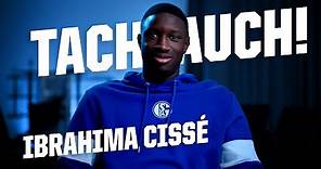 "Das ist einfach unglaublich" | Tach auch, Ibrahima Cissé | FC Schalke 04