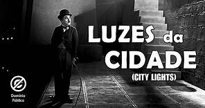 Charlie Chaplin | Luzes da Cidade (City Lights) - 1931 - Legendado