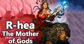 Rhea: The Mother of Gods of the Olympus - Mythology Dictionary #13 - See U in History