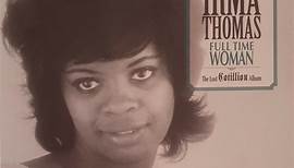 Irma Thomas - Full Time Woman (The Lost Cotillion Album)