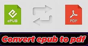 [GUIDE] How to Convert EPUB to PDF - Quickly Convert Now!