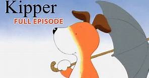 Kipper and the Umbrella | Kipper the Dog | Season 1 Full Episode | Kids Cartoon Show