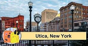 15 Things to do in Utica, New York