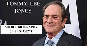 Tommy Lee Jones - Biography - Life Story