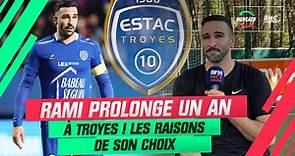 Mercato / Ligue 1 : "Un honneur et une fierté", Rami explique son choix de prolonger un an à Troyes
