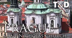 Praga Old Town City Guide: Saint Nicholas Church (Malá Strana) - Travel & Discover