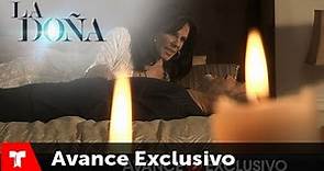 La Doña | Avance Exclusivo 74 | Telemundo
