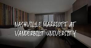 Nashville Marriott at Vanderbilt University Review - Nashville , United States of America