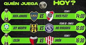 ¿QUIEN JUEGA HOY? Calendario de partidos del fútbol argentino ¿A que hora juegan Boca vs River hoy?