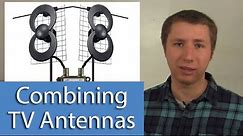 How To Combine Two TV Antennas for More Channels