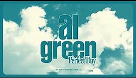 Al Green - Perfect Day (Official Lyric Video)