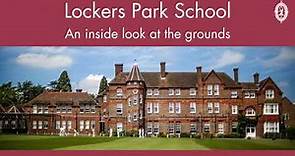 Lockers Park School- An inside look at the grounds