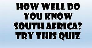 South African Quiz | general knowledge | 10 questions | Mzansi
