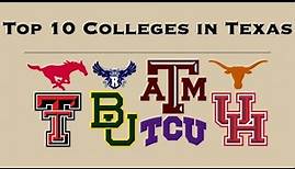 Top 10 Colleges in Texas Ranked - The Best Universities in Texas