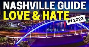 Nashville Tennessee City Guide: 10 Things To Love And Hate