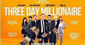 Three Day Millionaire | 2022 | Trailer | Heist Comedy | Colm Meaney | Jonas Armstrong | Robbie Gee