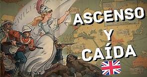 El Ascenso y Caída del Imperio Británico: Cómo Gran Bretaña Se Volvió Una Superpotencia 🇬🇧