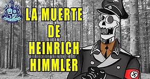La Muerte de Heinrich Himmler - Bully Magnets - Historia Documental